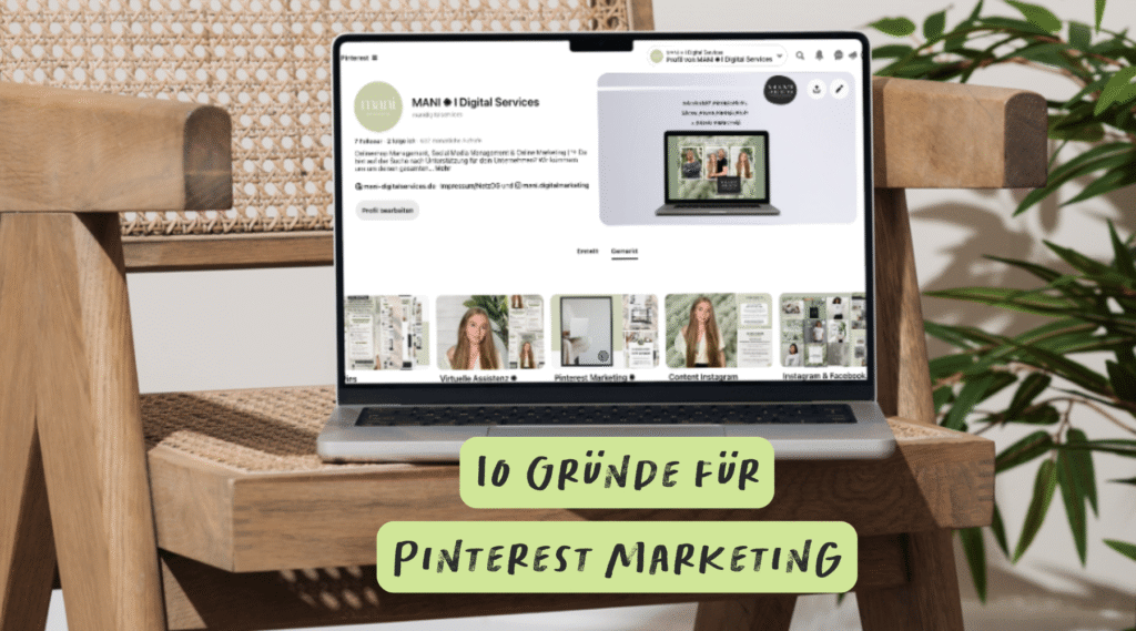 10 Gründe für Pinterest Marketing – Diese Vorteile hat Pinterest Marketing für dein Business!