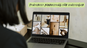 Blogbeitrag Was ist Pinterest und wie funktioniert es? Der ultimative Pinterest Marketing Guide für Einsteiger